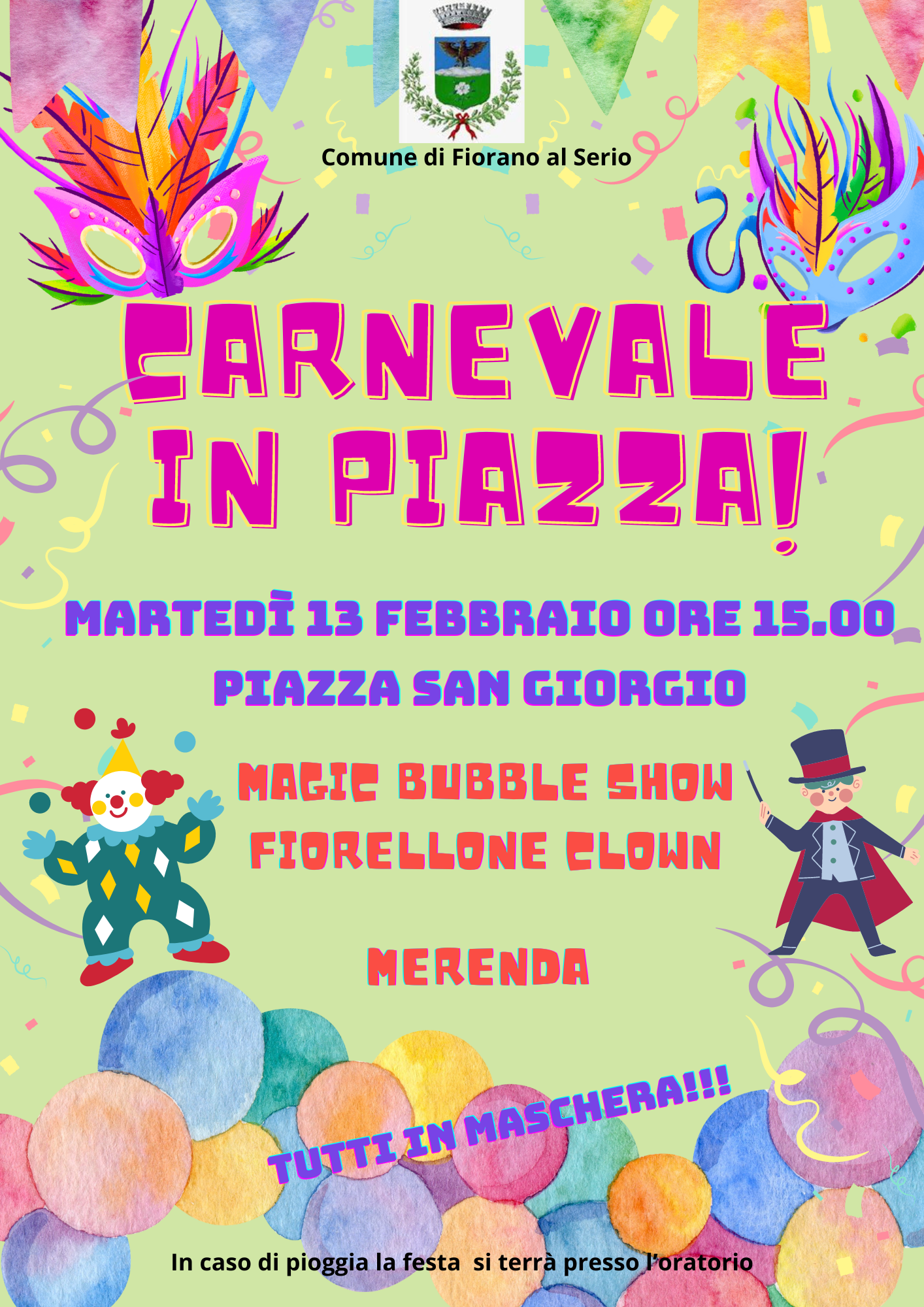 Martedì 13 Febbraio ore 15.00 Festa di Carnevale in Piazza San Giorgio